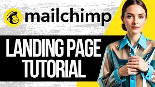 How to Create a Landing Page on Mailchimp | Mailchimp Landing Page Tutorial 2025