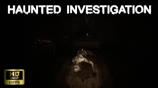 HAUNTED INVESTIGATION | FULL GAME (NO COMMENTARY)