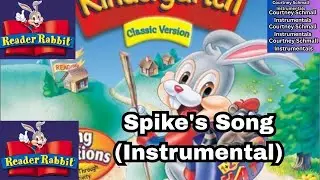 Reader Rabbit : Spike's Song (Instrumental)
