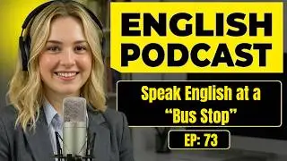 100 Essential Phrases & How to Talk at the Bus Stop in English | English Conversation Practice