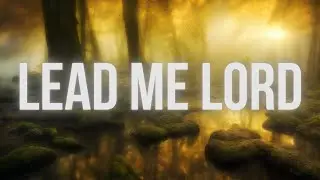 Lead Me Into Your Righteousness - Best Praise and Inspirational Country Gospel