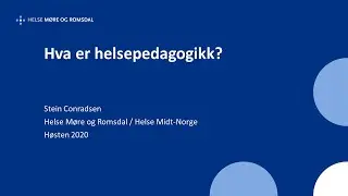 Hva er helsepedagogikk?