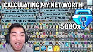 CALCULATING MY NET WORTH IN BGLS.....! (5000 BGL NET WORTH) Growtopia