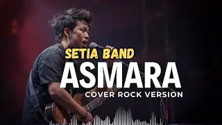🎸 ASMARA &ndash; Setia Band | Rock Cover Version Indonesia | AI Cover🔥