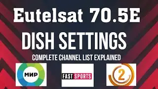 Eutelsat 70.5E Dish Settings: Complete Channel List Explained