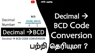 Decimal to BCD Code Conversions | Sanke Muzangu | Tamil