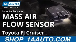 Как заменить датчик массового расхода воздуха на Toyota FJ Cruiser 2007-09