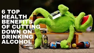 6 TOP BENEFITS OF REDUCING OR QUITTING ALCOHOL CONSUMPTION