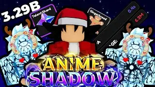 I Reached 3.3B DPS In Anime Shadow's XMAS 1.5 Update...