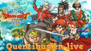 DragonQuest VIII - Quentibus en live