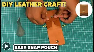 DIY Leather Snap Pouch | How to Make a Leather Pouch | NO SEWING Required!