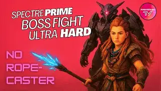 ULTRA HARD Spectre Prime - Boss fight WITHOUT ROPECASTER #hfw #ps5 #aloy #horizonforbiddenwest