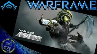 Warframe News: Prime Vault | Last Chance Frost Prime, Latron Prime, Reaper Prime