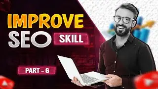 Free SEO Course in Bangla - একদম সহজ পদ্ধতিতে SEO শিখুন | PART - 6