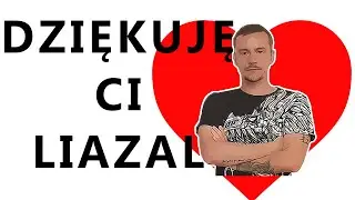 DZIĘKUJĘ CI LIAZAL