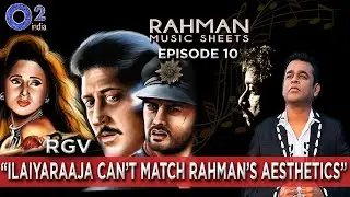 Rahman Music Sheets – Episode 10 | 4 Secrets of Rahman’s music - RGV decodes.