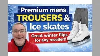 Premium mens trousers & Ice skates are great winter flips for any reseller!! - In, on & Gone #75