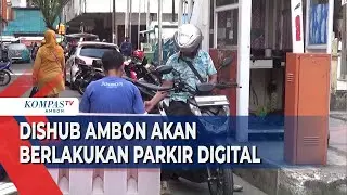 Dishub Ambon Akan Berlakukan Parkir Digital