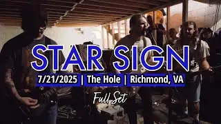 2025-07.21 Star Sign @ The Hole (Richmond, VA) | [FULL SET]