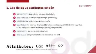 Odoo - Session 16 - Lesson 02: Fields v&agrave; Attributes cơ bản