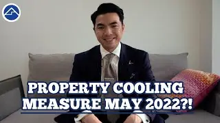 ABSD Trust Property cooling measure for May 2022?! | Home Quarters