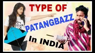 Type Of PATANGBAZ in INDIA - NRS Vines - Desi Vines - Funny Video