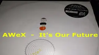 AWeX  -  It's Our Future