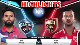 Delhi vs Punjab Match 32 Highlights 2022 | DC vs PBKS MATCH 32 HIGHLIGHTS 2022
