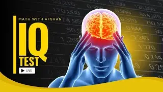 Fast Thinking IQ Test ⚡ Live Brain Challenge | Math with Afshan Live
