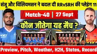 IPL 2021 UAE Match 40 Rajasthan Royals Vs Sunrisers Hyderabad Playing 11, Preview, win Prediction