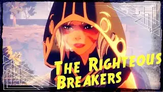 The Righteous Breakers: Spellbreak Montage #4