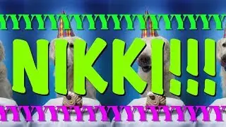 HAPPY BIRTHDAY NIKKI! - EPIC Happy Birthday Song