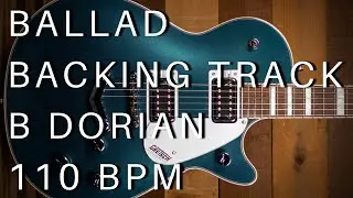 Ballad Guitar Backing Track | B Dorian (110 Bpm)