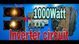 How to make 1000watt inverter #inverter #1000watt #xyzelectronic