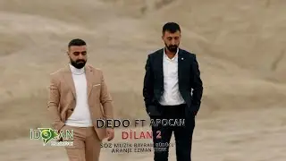 Dedo Ft Apocan Dilan 2