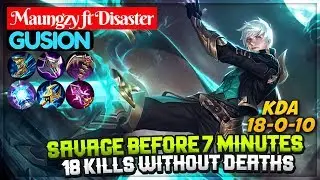 Gusion Savage Before 7 Minutes,18 Kills Without Deaths [ Maungzy Gusion ] Maungzy ft Disaster Gusion