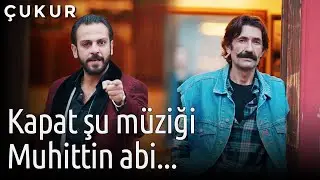 Unutulmaz Sahneler | Kapat Şu Müziği Muhittin Abi...