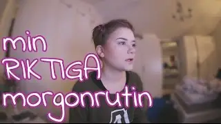 min RIKTIGA morgonrutin