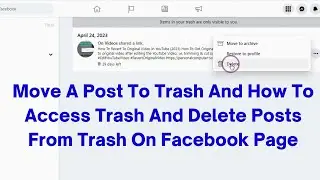 Move A Post To Trash And How To Access Trash And Delete Posts From Trash On Facebook Page (2023)