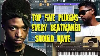 Top Five(5) Plugins Every Beatmaker Should Have