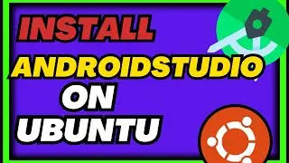 How to install Android Studio in Ubuntu