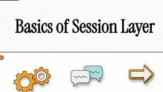 Session Layer Basics - OSI Model Layer 5