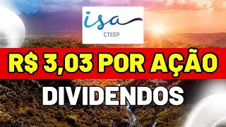 ISA ENERGIA (ISAE4/ISAE3) DIVIDENDOS R$ 3,03 POR A&Ccedil;&Atilde;O DIVIDENDOS e VALORIZA&Ccedil;&Atilde;O!