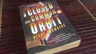 A Closed And Common Orbit Novel - Becky Chambers