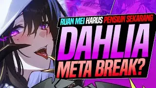 THE DAHLIA MEMBUAT RUAN MEI PENSIUN | Rekomendasi Build Dahlia | Honkai Star Rail