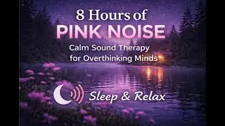 Pink Noise for Sleep | Calm Sound Therapy for Overthinking Minds