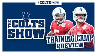 Anthony Richardson, Daniel Jones & The Colts Show's training camp preview | Podcast | NFL