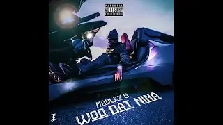 Mauley G - Woo Dat Nina (Official Video)