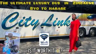 ||THE ULTIMATE LUXURY BUS IN ZIM🚍BULAWAYO TO HARARE||RAW AND UNFILTERED 6 HRS CITY LINK EXPERIENCE