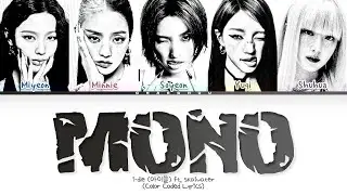 i-dle 'MONO (ft. skaiwater)' Lyrics (Color Coded Lyrics)